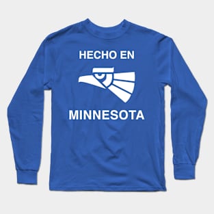 Hecho en Minnesota Long Sleeve T-Shirt